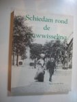 Hans van der Sloot - Schiedam rond de eeuwwisseling Hans van der Sloot - Schiedam rond de eeuwwisseling