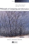 Floridi - The Blackwell Guide to the Philosophy of Computing and Information
