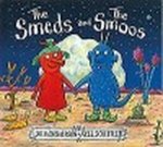 Julia Donaldson - The Smeds and the Smoos