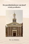 Britstra, Ds. A.J. - Britstra, Ds. A.J.-De geschiedenissen van Jozef (nieuw) Britstra, Ds. A.J. - Britstra, Ds. A.J.-De geschiedenissen van Jozef (nieuw)