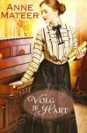 Mateer, Anne - Volg je hart
