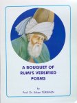 Türkmen, prof. dr. Erkan - A bouquet of Rumi's versified poems [Roemi]
