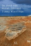 Tommy Wieringa - De dood van Murat Idrissi