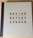 Bayley, Stephen & Conran, Terence - Design: vorm en ontwerp waarover is nagedacht.
