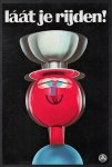 Onbekende ontwerper - (POSTER - AFFICHE) Glaasje op ?  LAAT je rijden !  (D)