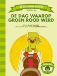 Ellen Jansen - De dag waarop groen rood werd (groep 4)