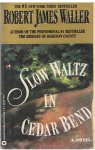 Waller, Robert James - Slow walz in Cedar Bend