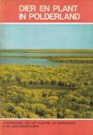  - Dier en plant in polderland. ontwikkeling van het planten- en dierenleven in de IJsselmeerpolders