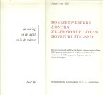 Elst ver Andre werd geborente Leuven 28 0ktober 1935 . Geïllustreerd met fotografische afbeeldingen en tekeningen - De oorlog in de lucht en in de ruimte Deel IV [4]  Bommenwerpers contra zelf-moordpiloten boven Duitsland
