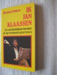 Finkers, Herman - Ik Jan Klaassen / de verbiddelijkste teksten uit zijn theaterprogramma's