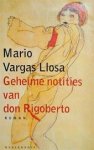 Vargas Llosa, M. - geheime notities van don rigoberto