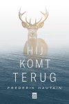 Frederik Hautain - (1) Hij Komt Terug