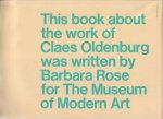 Barbara Rose 13273, Claes Oldenburg 27747 - This book about the Work of Claes Oldenburg