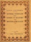 COUPERUS, Louis - Antieke verhalen. Van goden en keizers, van dichters en hetaeren. (Papieren omslag).