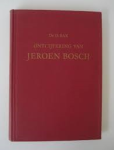 Dr.Bax - Ontcijfering van Jeroen Bosch