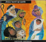 Bergers, Alice - Jezus komt op aarde - Cantecleer Kinderbijbel