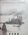 Jan Wagner - Antoon Derkzen Van Angeren. De bezielende kracht achter de Rotterdamse grafiek
