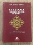 EVANS-WENTZ, WALTER Y. - Cuchama. Heilige Berge der Welt.