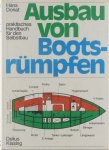 H Donat - Ausbau von Bootsrümpfen. Praktisches Handbuch für den Selsbstbau. 3. Aufl.