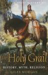 Morgan, Giles - A Brief History of the Holy Grail