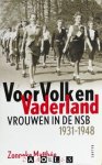 Zonneke Matthee - Voor Volk en Vaderland. Vrouwen in de NSB 1931-1948