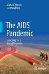 Michael Merson - The AIDS Pandemic: Searching for a Global Response