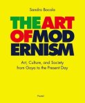 Sandro Bocola - The art of modernism art, culture, and society from Goya to the present day