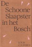 COUPERUS, Louis - De Schoone Slaapster in het Bosch.