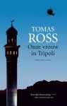 Tomas Ross 11068 - Onze vrouw in Tripoli