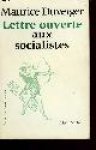 Duverger, Maurice - LETTRE OUVERTE AUX SOCIALISTES