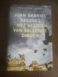 Vasquez, Juan Gabriel - Het geluid van vallende dingen