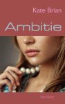 Kate Brian - Ambitie