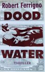 Robert Ferrigno - DOOD WATER