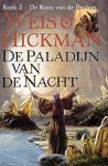 Weis, Margaret - Het paladijn van de nacht (boek 2 van De roos van de profeet)