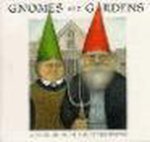 Nigel Suckling - Gnomes and Gardens