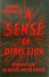 Gideon Lewis-Kraus - A Sense of Direction Pilgrimage for the restless and the hopefull