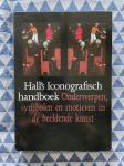 Hall, James - Hall's Iconografisch Handboek / onderwerpen, symbolen en motieven in de beeldende kunst
