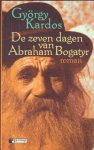 Kardos, Gy?rgy - De zeven dagen van Abraham Bogatyr