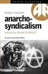 Rudolf Rocker, Noam Chomsky - Anarcho-Syndicalism