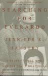Harbury, Jennifer K. - Searching for Everardo