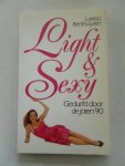 Benthuyzen Larissa - Light & Sexy Gedurfd door de jaren 90