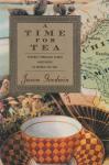 Jason Goodwin - A Time for Tea  – Travels through China and India in Search of Tea –