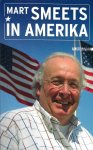 Smeets, Mart - Mart Smeets in Amerika