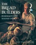 Alan Scott & Daniel Wing - Bread Builders Alan Scott & Daniel Wing - Bread Builders