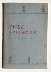 Twee - Twee vrienden : een volksvertelling