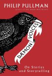 Philip Pullman - Daemon Voices On Stories and Storytelling