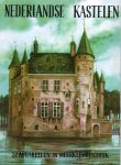 Aaldriks, J. - Nederlandse kastelen; 32 aquarellen in meerkleurendruk