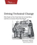 Terrence Ryan - Driving Technical Change