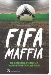 Kistner, Thomas - FIFA MAFFIA - De smerige praktijk van de voetbalwereld