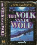 Gear, W. Michael & Kathleen O'Neal Gear  .. Vertaling van Ruud Bal  .. Omslag Illustratie Nico Keulers - Het Volk van de Wolf